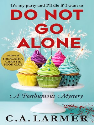 cover image of Do Not Go Alone (A Posthumous Mystery)